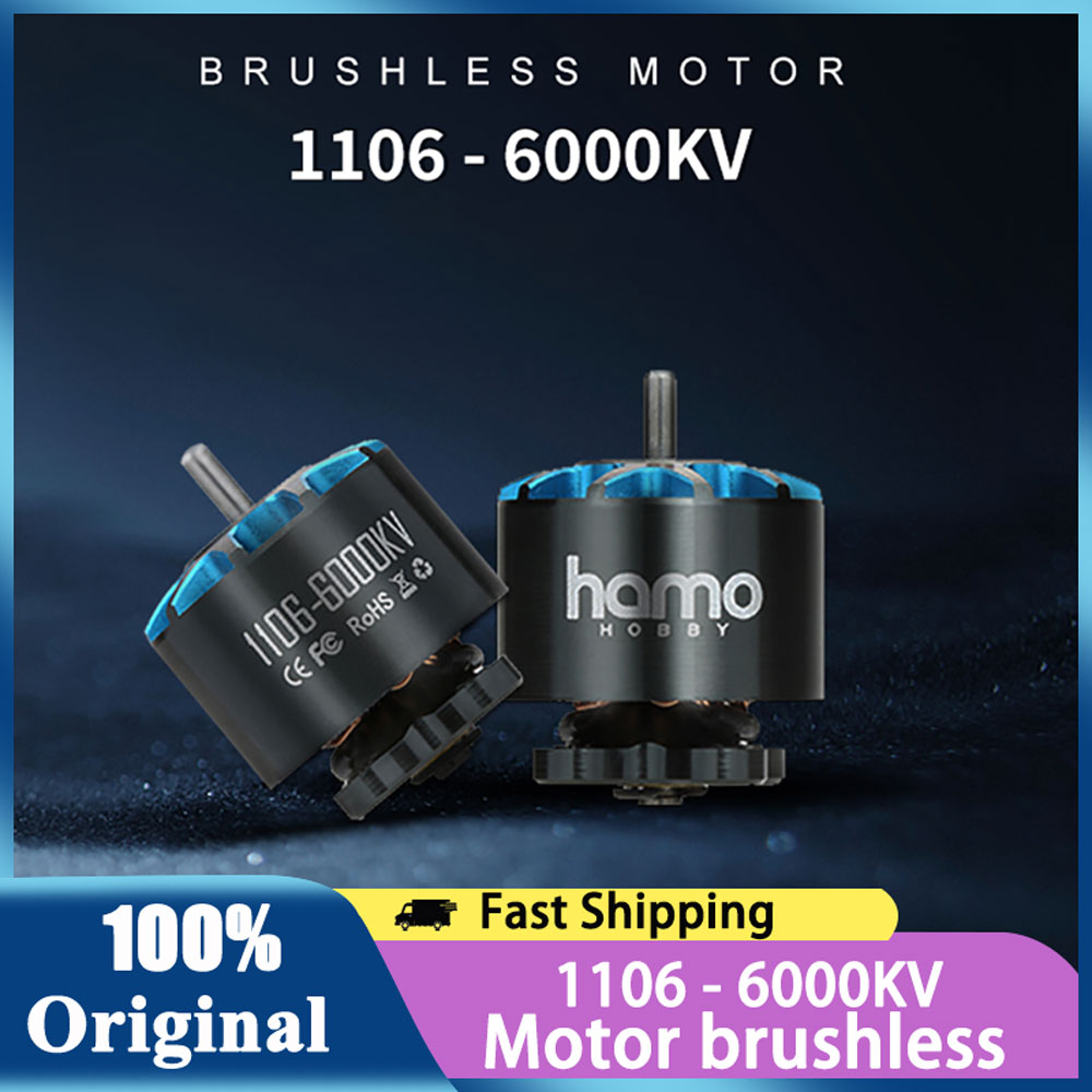 Drone Racing Motor - มอเตอร์ไฟฟ้าไร้แปรงถ่าน Hamo 1106 6000KV ประสิทธิภาพสูง น้ำหนักเบา